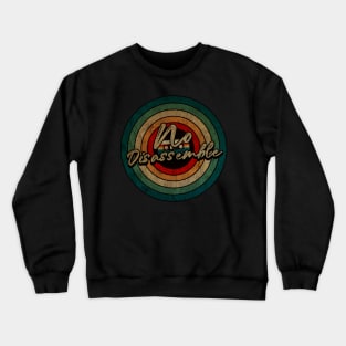 No Disassemble  - Vintage Circle kaset Crewneck Sweatshirt